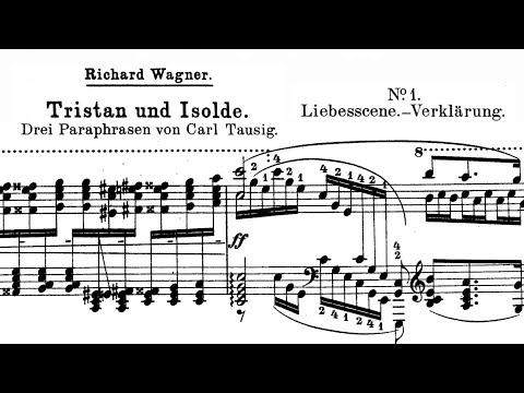 Carl Tausig - Drei Paraphasen über 'Tristan und Isolde' No.1 ("Liebesszene - Verklärung")