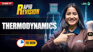 Thermodynamics | CBSE Class 11 Chemistry | Full Chapter-5 in 1️⃣5️⃣ Mins | Rapid Revision Series