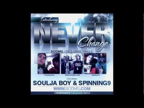 Soulja Boy Feat. Spinning 9 - Never Change