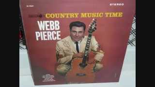Webb Pierce  ~  I Don&#39;t Love You Anymore
