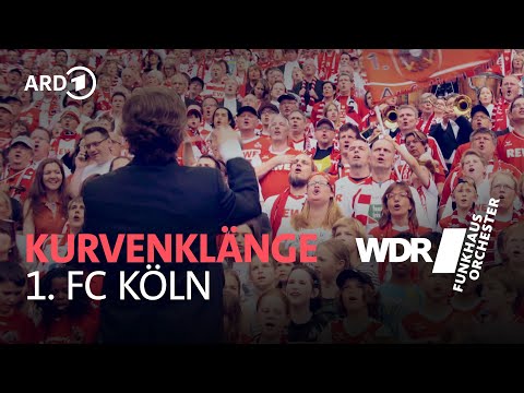 1. FC Köln Hymne | Kurvenklänge | WDR Funkhausorchester