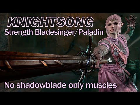 KNIGHTSONG - A STRENGTH Bladesinger Multi-Class - Build & Gear | Honour Mode (Solo Viable)