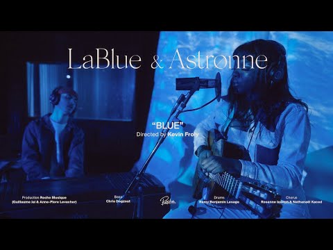 LaBlue & Astrønne - Blue (Live Session)