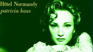 Patricia Kaas-Hotel Normandy