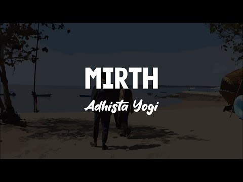 Adhista Yogi - Mirth (Official Audio)