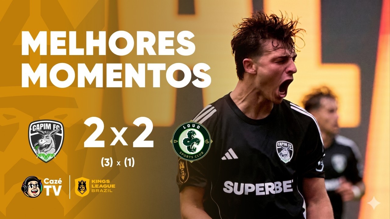 MELHORES MOMENTOS: CAPIM 2(3) X 2(1) LOUD | KINGS LEAGUE BRAZIL 2026 | RODADA 7