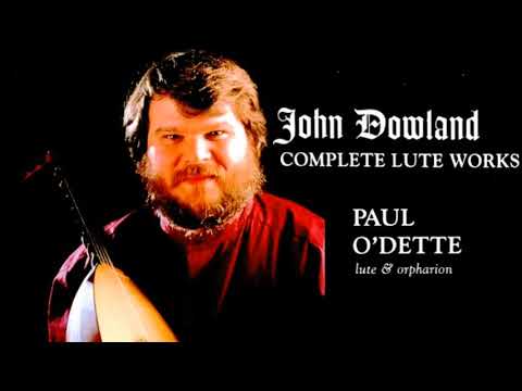 Dowland - Complete Lute Galliards Works / Lachrimae + Presentation (Century's record.: Paul O'Dette)