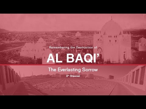 Remembering the Destruction of Al-Baqi: Distortion to Justify Demolition