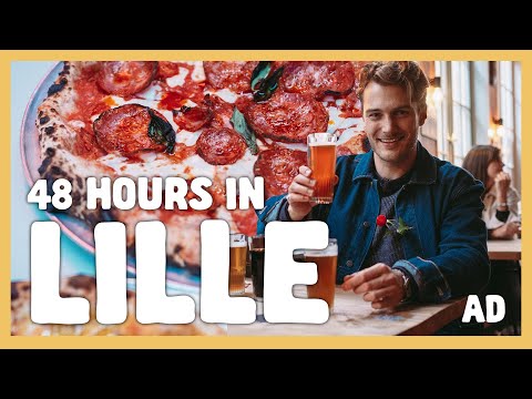 48 HOURS IN LILLE - ft. The 12 Best Restaurants & Bars (France's Unsung Hero)