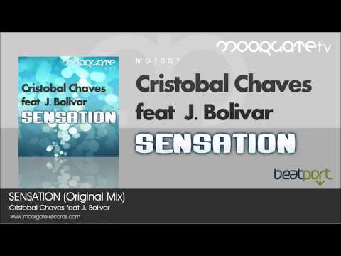 Cristobal Chaves feat J. Bolivar - Sensation (Original Mix)