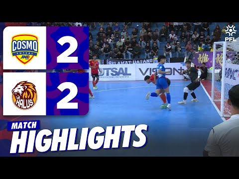 FULL HIGHLIGHT! COSMO JNE (2) Vs (2) HALUS FC | Pro Futsal League 2024/2025