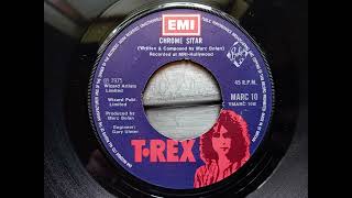 T Rex - Chrome Sitar (1975 EMI MARC-10 b-side) Vinyl rip