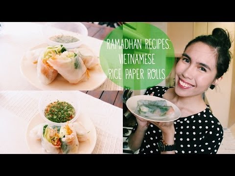 Ramadhan Recipes! Ep. 1 | Vietnamese Rice Paper Rolls | Rustyshoes92