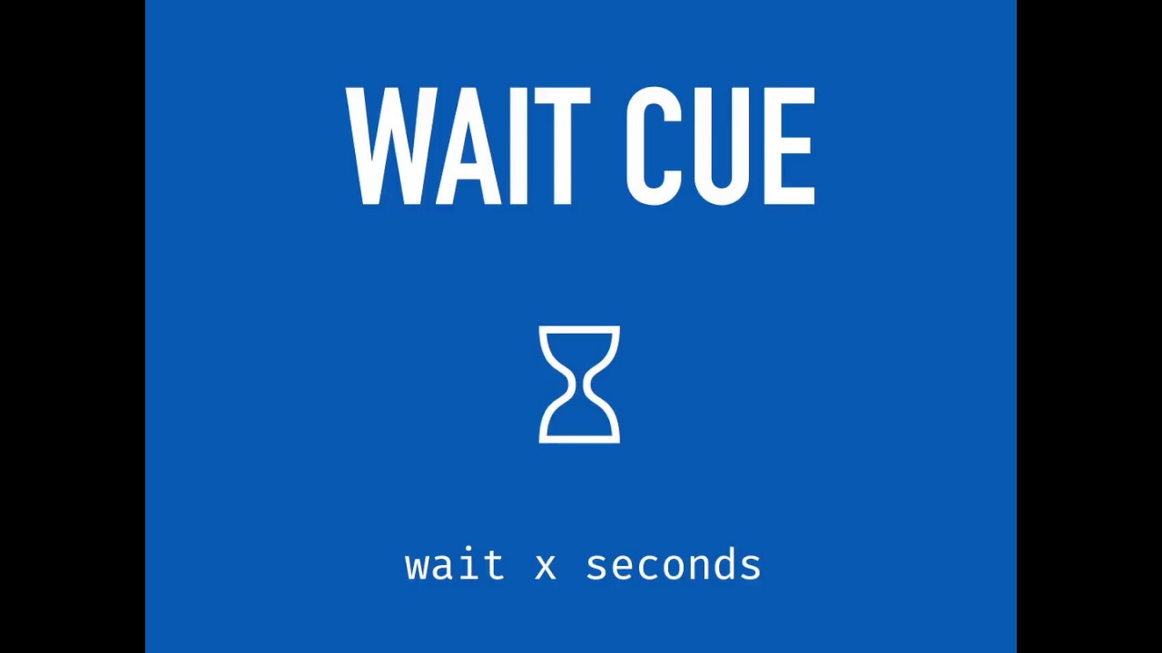Shorts: Wait cue