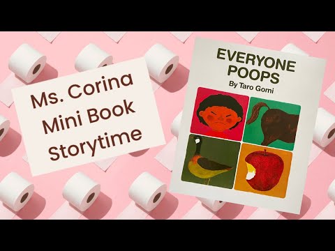 Ms. Corina Mini Book Storytime 086 - Everyone Poops By Taro Gomi