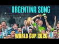 Argentina World Cup Song 2026 Worldcup 2026 Argentina