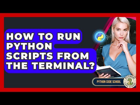 How To Run Python Scripts From The Terminal Python Code School