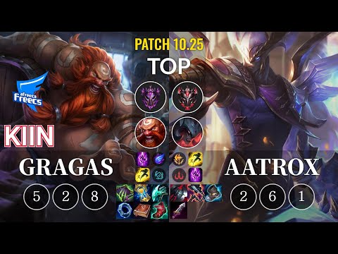 AF Kiin Gragas vs Aatrox Top - KR Patch 10.25