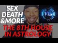 PLANETS In The 8TH HOUSE EXPLAINED: UNDERSTANDING SEX DEATH, INTIMACY, & POWER