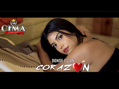 DONDE ESTAN CORAZON GRUPO LA CIMA  ESTRENO (2025)