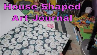 Creating A House Shaped Book * Art Journal * Junk Journal * Crafting
