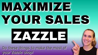 Do This to Make Sales on Zazzle | Zazzle Tutorial