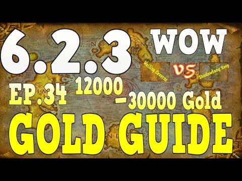 WoW Gold Farming 6.2.3 - Gold Guide Series Ep.34 -Wailing Caverns VS Shadowfang Keep |  WoD ✔