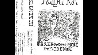 Hellwitch - Transgressive Sentience (Full Demo &#39;86)