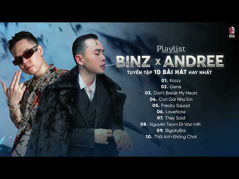 KRAZY, GENE... Binz ft. Andree | TOP 10 Bài RAP Hay Của BINZ Được Nghe Nhiều Nhất