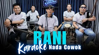 Download lagu Karaoke Tanpa Vokal | RANI - MANSYUR S | Nada Cowok/Pria | Lirik & Musik Jernih mp3