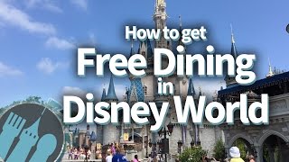 How to get FREE DINING in Disney World!!