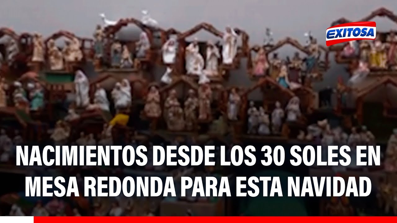 🔴🔵 Nacimientos desde los 30 soles en Mesa Redonda para esta Navidad