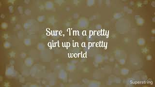 Sit Still, Look Pretty Lyrics-Pitch Perfect 3