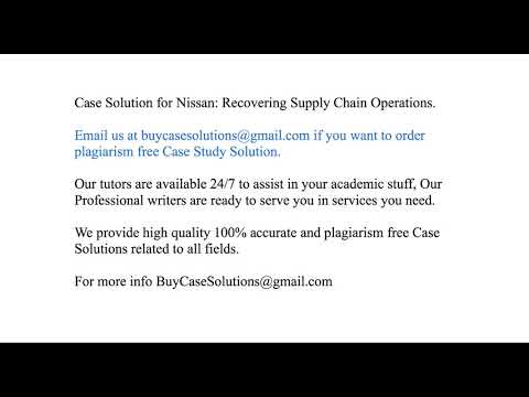 Case Solution Nissan Recovering Supply Chain Operations