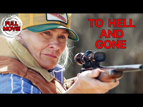 To Hell and Gone | English Full Movie | Western