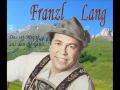 Franzl Lang - In München steht ein Hofbräuhaus 