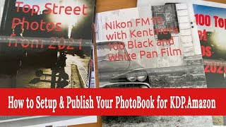 Part 2: How to Publish Your PhotoBook on Amazon KDP and Setup Instruction for InDesign and Lightroom