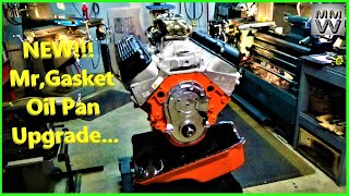 Mr. gasket BBC Oil Pan Up Grade...#13 Chevy 454 Big Block Performance Build...