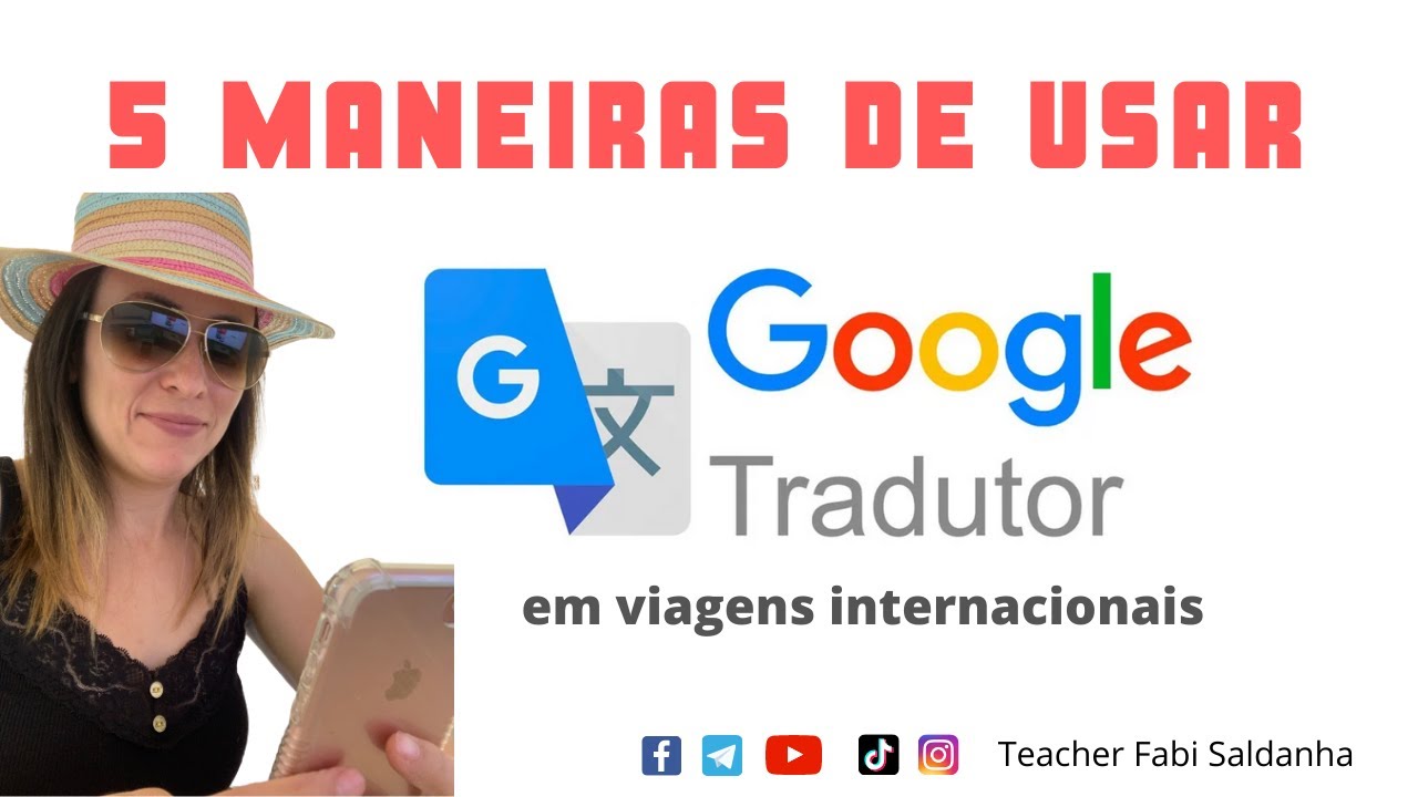 5 Formas de usar GOOGLE TRADUTOR em viagens internacionais
