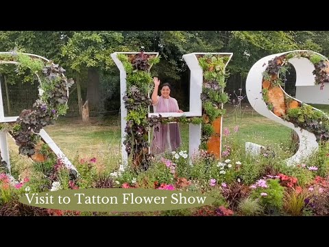 Visit to Tatton Flower Show