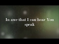 Kari Jobe - Speak to Me (lyrics)