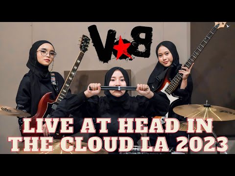 VOICE OF BACEPROT(VOB) - Live At Head In The Cloud LA 2023