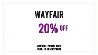 Wayfair Promo Code 2025 June
