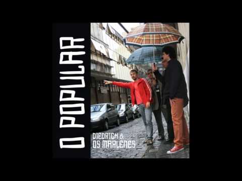 Diedrich & Os Marlenes - Febre e Delírio
