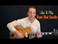 How To Play Burn That Candle by Bill Haley