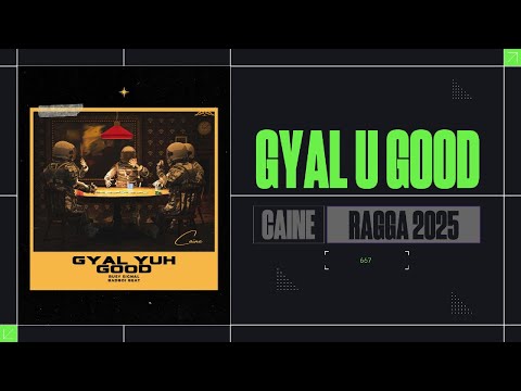 Busy Signal - Gyal Yuh Good - ( Caine Remix )