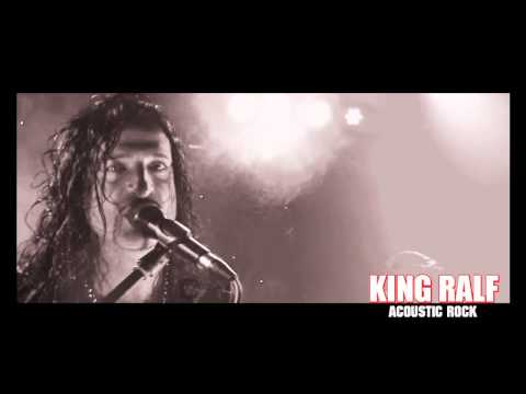 King Ralf acoustic rock What is Love