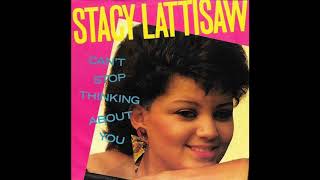 Stacy Lattisaw - Can't Stop Thinking About You