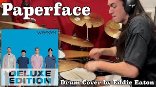 Paperface - Weezer (Drum Cover)