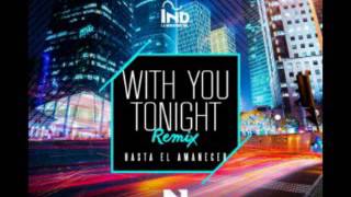 Download lagu With You Tonight (Hasta El Amanecer) - Nicky Jam Ft Kid Ink mp3 Download lagu With You Tonight (Hasta El Amanecer) - Nicky Jam Ft Kid Ink mp3